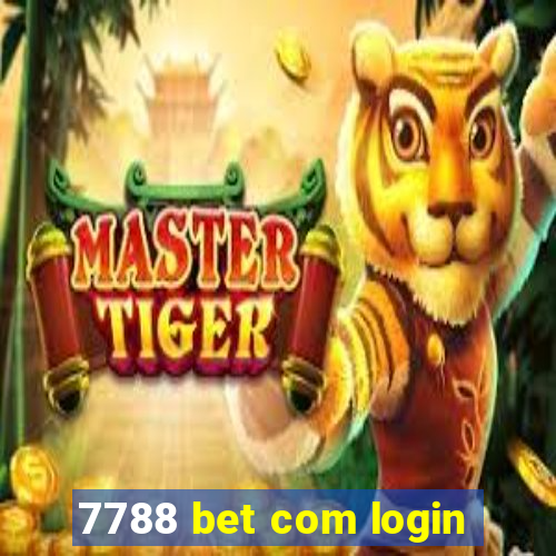 7788 bet com login